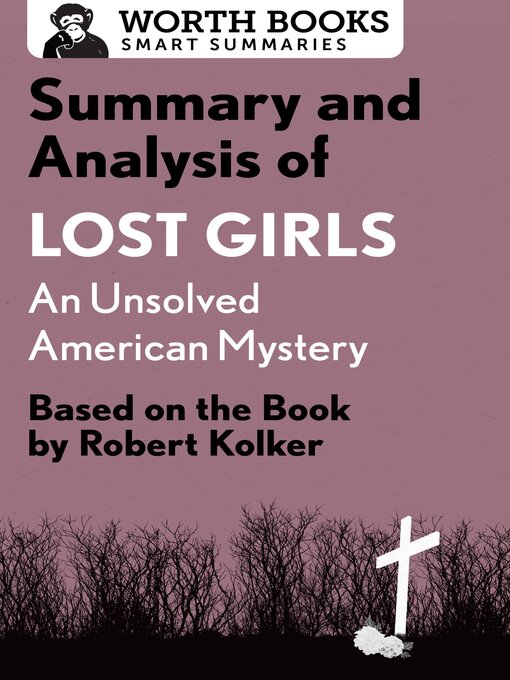 Title details for Summary and Analysis of Lost Girls by Worth Books - Available